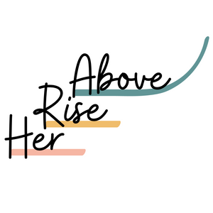 Her Rise Above